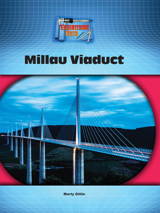Title details for Millau Viaduct by Marty Gitlin - Available